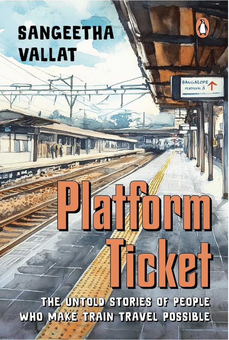 Platform Ticket by Sangeetha Vallat